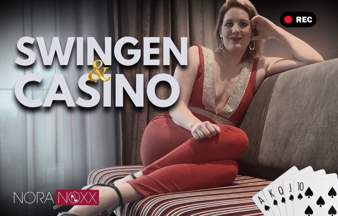Swinging and Casino: The best of both worlds – right?
