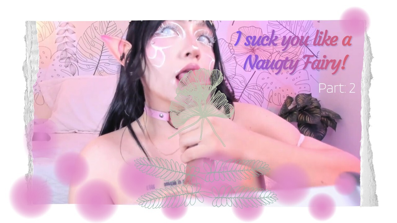 The blowjob from your favorite fairy tale elf girl part 2