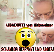 SOPHIAGOLD: Ausgenutzt vom Mitbewohner - Schamlos bespannt und abgesahnt! Download