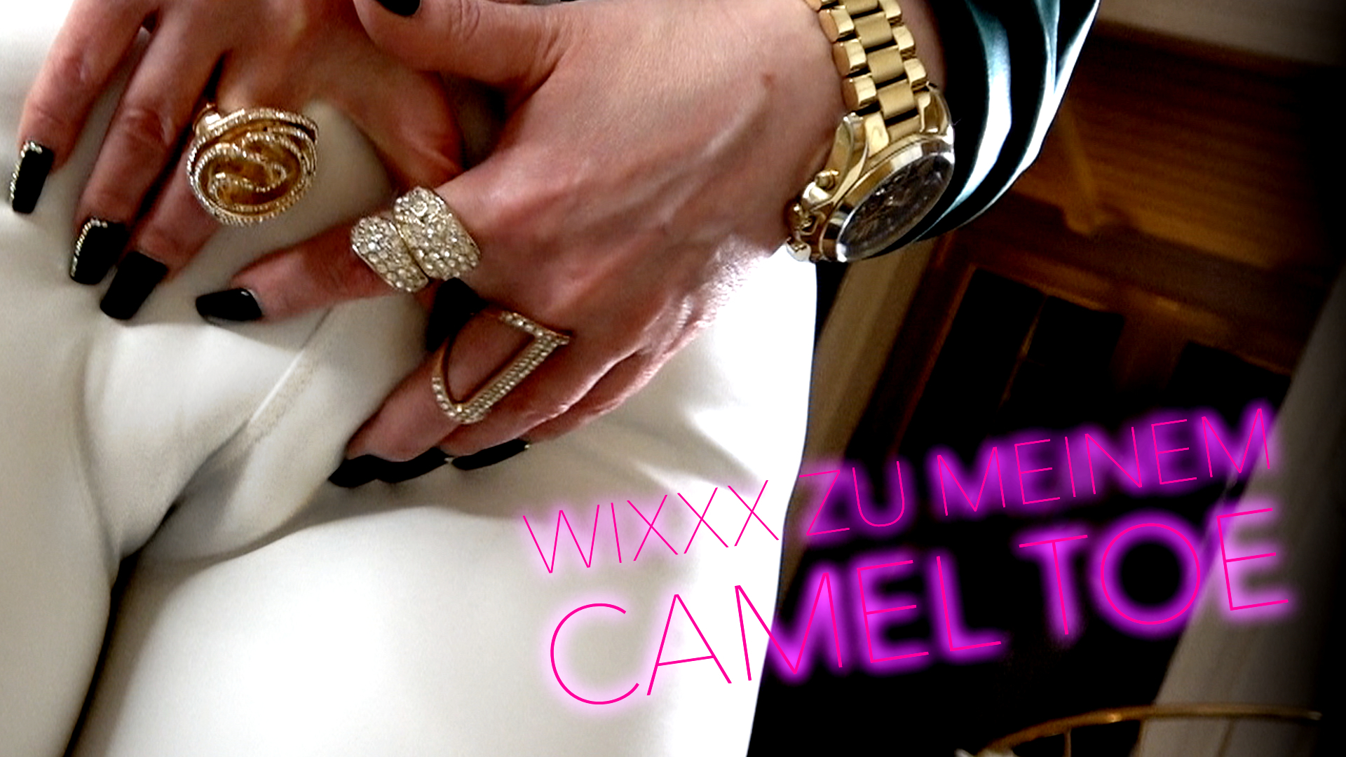 WIXXX TO MY CAMEL TOE