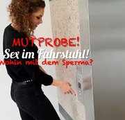 LUNA-RICHTER: MUTPROBE! Sex im Fahrstuhl!Wohin mit dem Sperma? Download