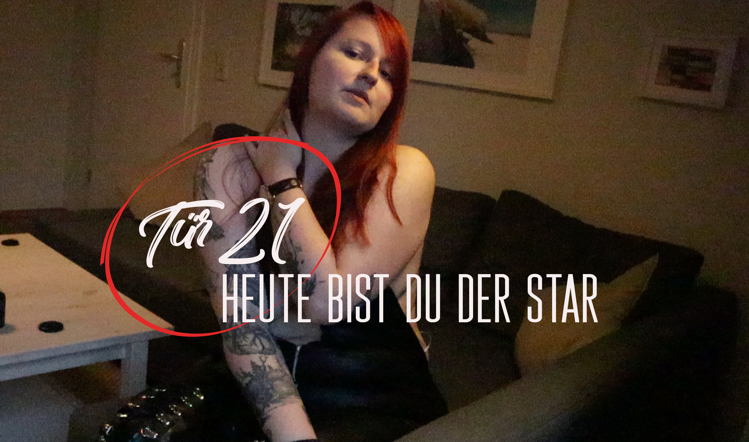 Door 21: Today you are the star